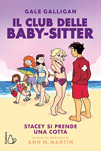 Stacey si prende una cotta. Il Club delle baby-sitter (Vol. 7) (Il Castoro bambini)