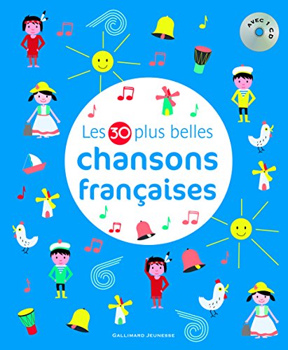 Les 30 plus belles chansons françaises von Gallimard Jeunesse