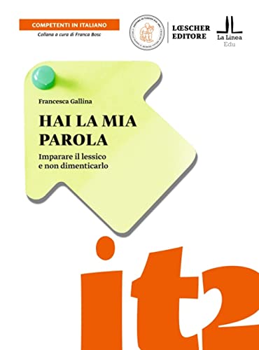 Competenti in italiano: Hai la mia parola. Libro + digitale von Loescher Coedizioni