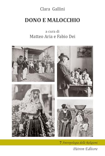 Dono e malocchio (Antropologia delle religioni) von Pàtron