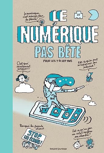 Numérique pas bête von BAYARD JEUNESSE