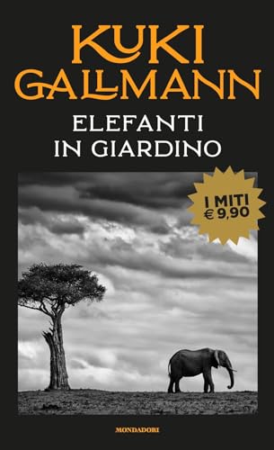 Elefanti in giardino (I miti)