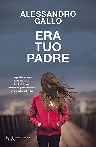 Era tuo padre (BUR Argentovivo)