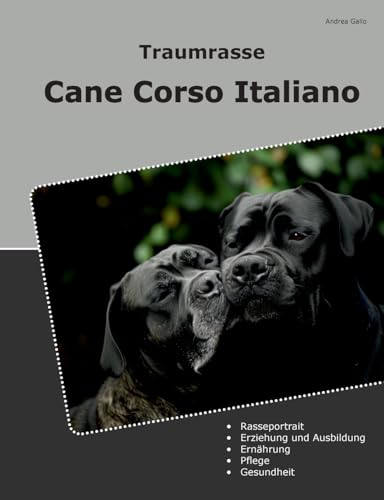 Traumrasse Cane Corso Italiano von BoD – Books on Demand