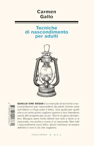 Tecniche di nascondimento per adulti (Biblioteca di letteratura inutile) von Italo Svevo