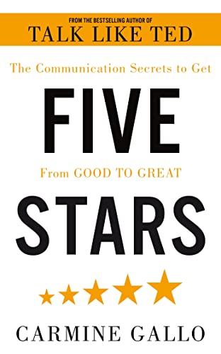 Five Stars: The Communication Secrets to Get From Good to Great von Pan