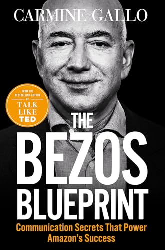 The Bezos Blueprint: Communication Secrets that Power Amazon's Success von Macmillan Business