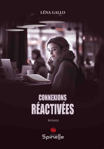 Connexions réactivées von SPINELLE