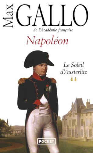 Napoléon : le soleil d'Austerlitz, tome 2: Le sacre d'Austerlitz