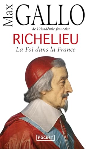 Richelieu: La foi dans la France von Pocket