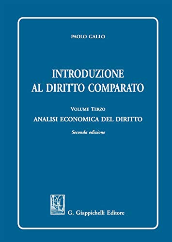 Introduzione al diritto comparato. Analisi economica del diritto (Vol. 3) von Giappichelli
