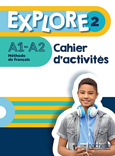 Explore: Cahier d'activites 2 + Parcours digital von Hachette