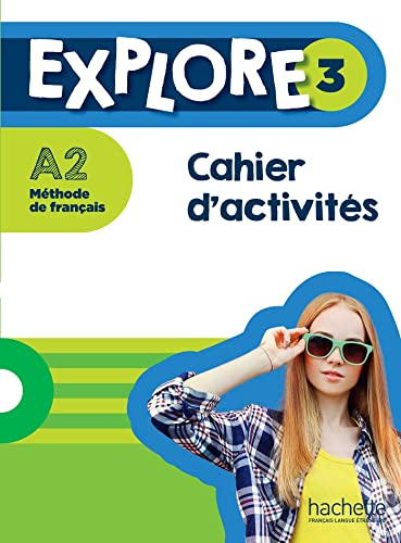 Explore: Cahier d'activites 3 + audio telechargeable