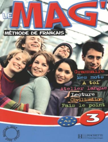 Le Mag' 3 - Livre de l'Élève: Le Mag' 3 - Livre de l'Élève: Livre de l'eleve 3 von HACHETTE FLE