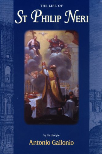 Life of St Philip Neri von Family Publications