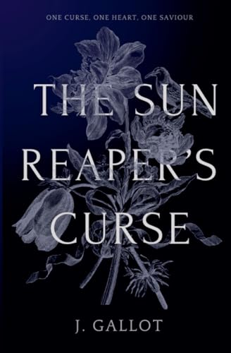 The Sun Reaper's Curse (The Last Sorceress, Band 1)