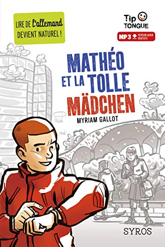 Mathéo et la tolle Mädchen von SYROS JEUNESSE
