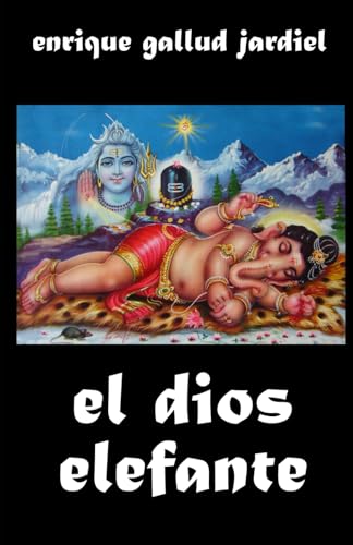El dios-elefante von Independently published