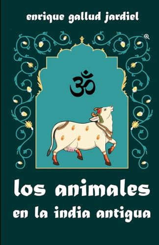 Los animales en la India antigua von Independently published