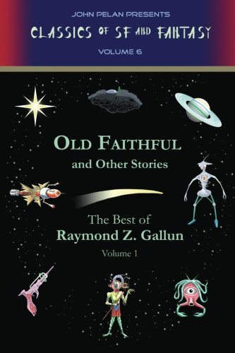 Old Faithful and Other Stories