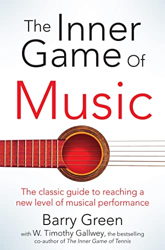 The Inner Game of Music von MACMILLAN