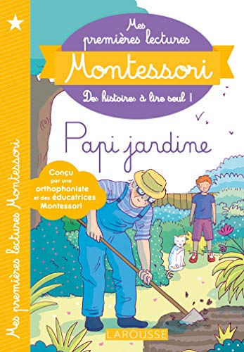Mes premières lectures MONTESSORI - Papi jardine von Larousse