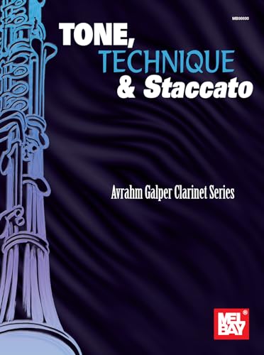 Tone, Technique & Staccato: Avrahm Galper Clarinet Series