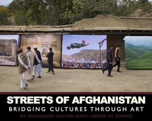 Streets of Afghanistan: Bridging Cultures through Art von Hatherleigh Press