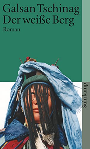 Der weiße Berg: Roman (suhrkamp taschenbuch) von Suhrkamp Verlag AG