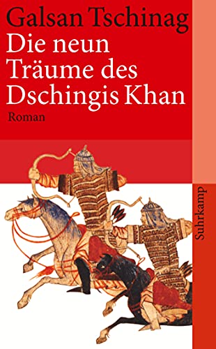 Die neun Träume des Dschingis Khan: Roman (suhrkamp taschenbuch)