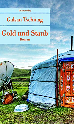 Gold und Staub (Unionsverlag Taschenbücher): Roman