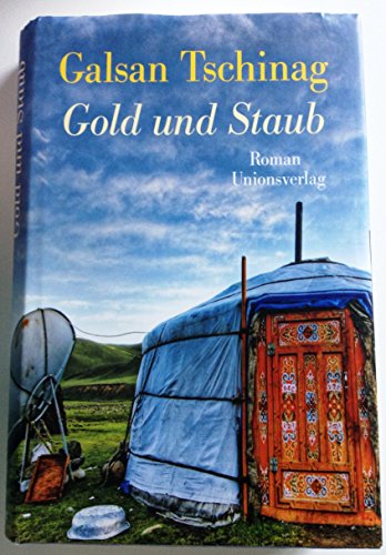 Gold und Staub: Roman