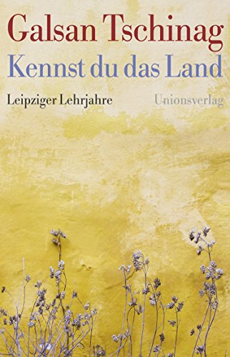 Kennst du das Land: Leipziger Lehrjahre