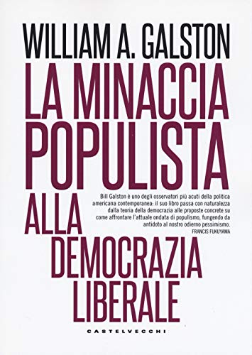 La minaccia populista alla democrazia liberale (Nodi) von Castelvecchi