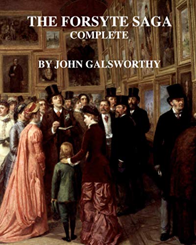 Forsyte Saga - Complete von Independently published