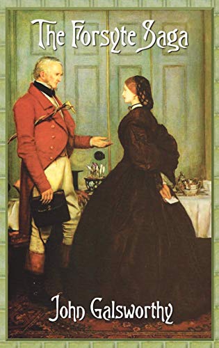 The Forsyte Saga (Complete) von Benediction Classics