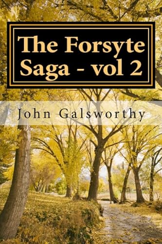 The Forsyte Saga - volume 2: In Chancery von CreateSpace Independent Publishing Platform