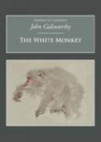 The White Monkey: Nonsuch Classics