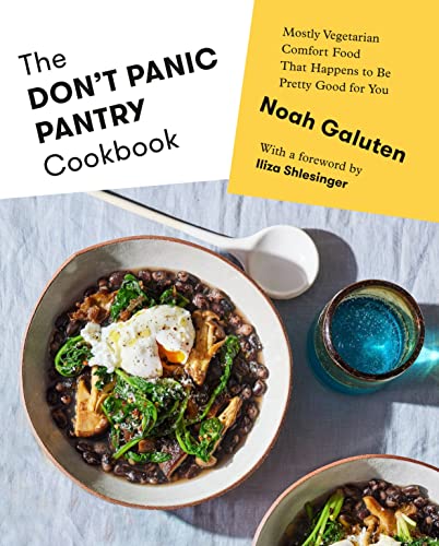 The Don't Panic Pantry Cookbook: Mostly Vegetarian Comfort Food That Happens to Be Pretty Good for You von Knopf