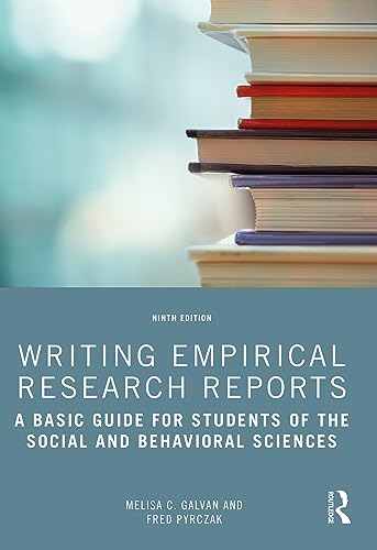 Writing Empirical Research Reports: A Basic Guide for Students of the Social and Behavioral Sciences von Routledge