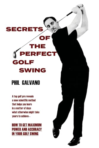 Secrets of the Perfect Golf Swing Secrets of the Perfect Golf Swing von Chosho Publishing