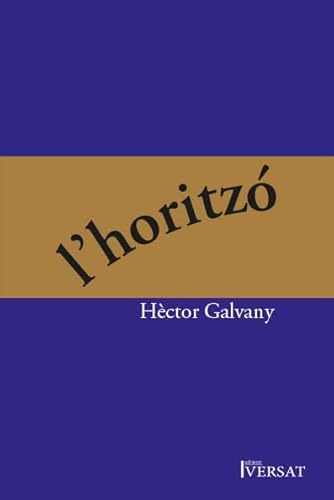 L'horitzó (Versat) von El Cep i la Nansa Edicions