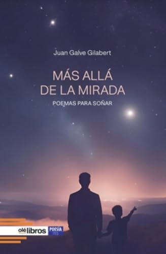 Más allá de la mirada: Poemas para soñar (ITES, Band 231) von Olé Libros