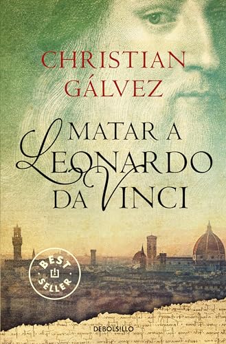 Matar a Leonardo Da Vinci / Killing Leonardo da Vinci (Best Seller, Band 1) von DEBOLSILLO