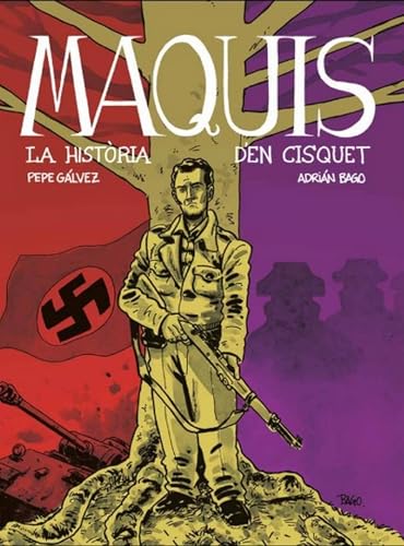 MAQUIS. LA HISTÒRIA D’EN CISQUET von Desfiladero Ediciones