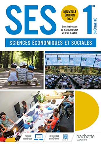 Sciences économiques et sociales 1re spécialité - Livre élève - Ed. 2023 von HACHETTE EDUC