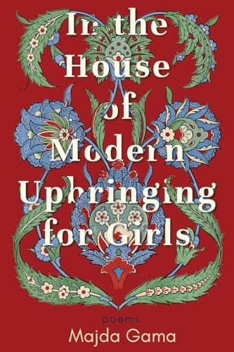 In the House of Modern Upbringing for Girls von Wandering Aengus Press