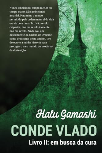Conde Vlado: Livro II: em busca da cura von Publicado independentemente