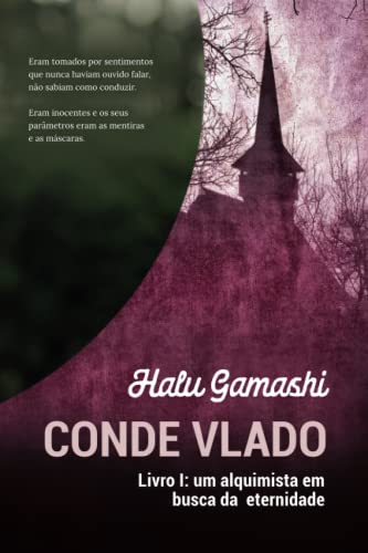 Conde Vlado: Um alquimista em busca da eternidade von Independently published