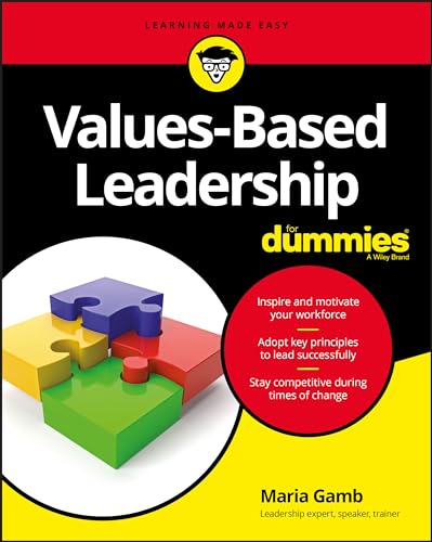 Values-Based Leadership for Dummies von For Dummies